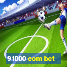 91000 com bet